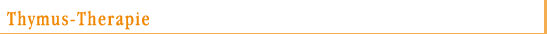 Thymus-Therapie